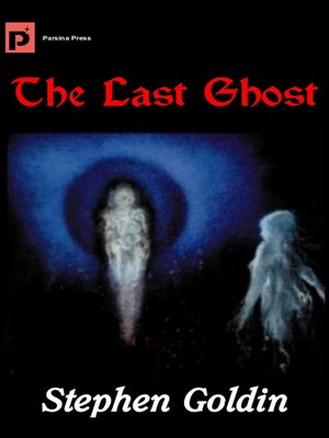 cover image of The Last Ghost